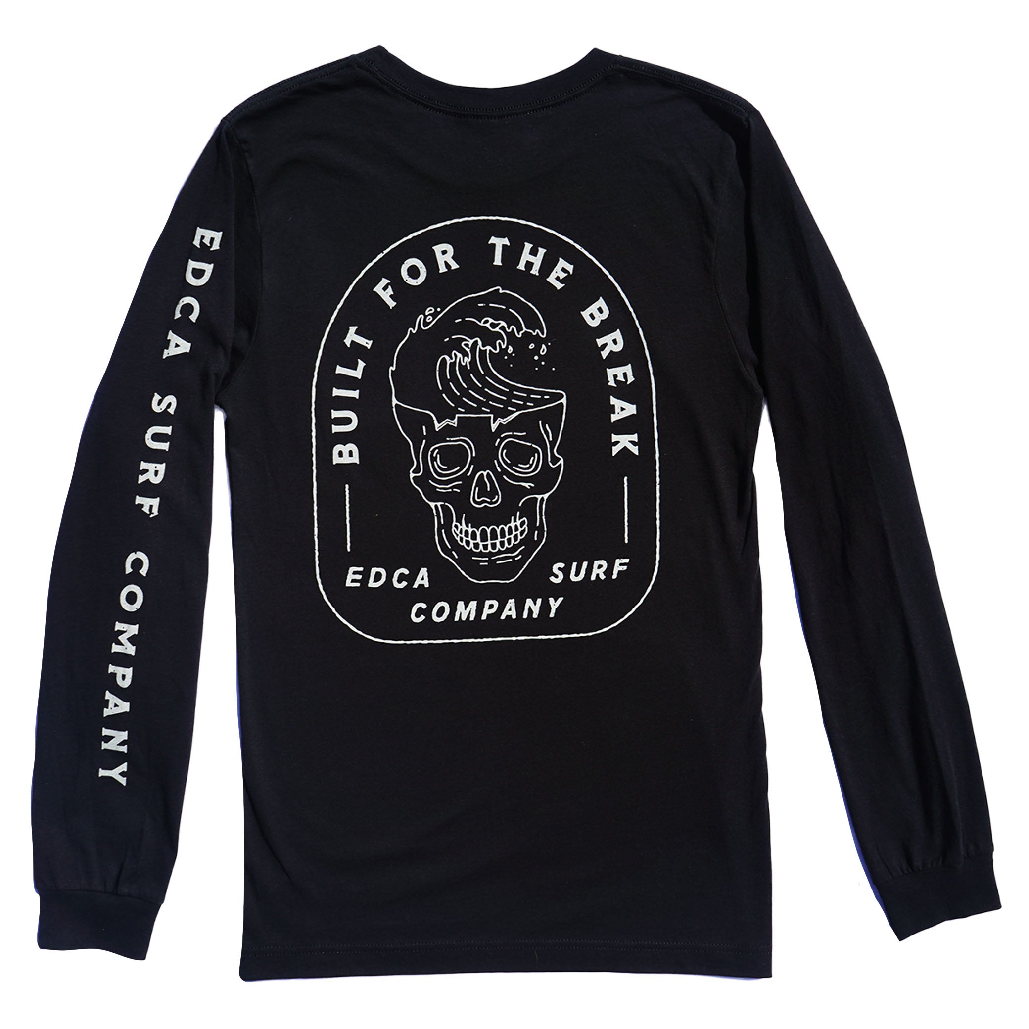Back of Black Everyday California long sleeve t-shirt with skull logo and text that reads "Built for the Break"